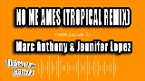 動画サムネイル No Me Ames (with Marc Anthony) - Tropical Remix