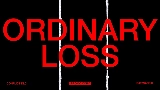動画サムネイル ORDINARY LOSS