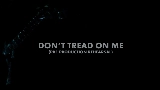 動画サムネイル Don't Tread on Me - Pre-Production Rehearsal