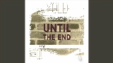 動画サムネイル Until the End