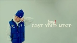 動画サムネイル LOST YOUR MIND