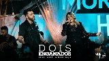 動画サムネイル Dois Enganados