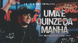 動画サムネイル Uma e Quinze da Manhã