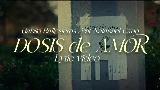 動画サムネイル DOSIS DE AMOR