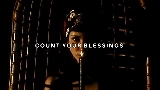 動画サムネイル COUNT YOUR BLESSINGS