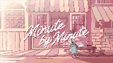 動画サムネイル Minute by Minute