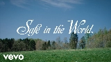 動画サムネイル Safe in the World
