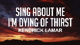 動画サムネイル Sing About Me, I'm Dying Of Thirst