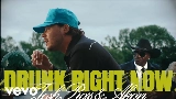 動画サムネイル Drunk Right Now (Na Na Na) with Akon