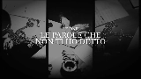 動画サムネイル LE PAROLE CHE NON TI HO DETTO
