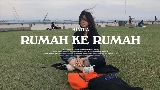 動画サムネイル Rumah Ke Rumah