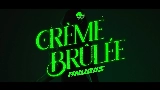 動画サムネイル Creme Brulee