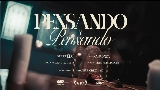 動画サムネイル PENSANDO Y PENSANDO