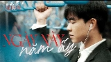 動画サムネイル Ngày Này Năm Ấy