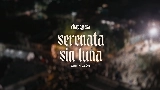 動画サムネイル Serenata Sin Luna (En Vivo)