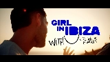 動画サムネイル Girl In Ibiza