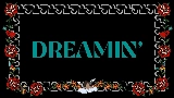 動画サムネイル Dreamin'