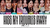 動画サムネイル Kiss My Troubles Away