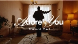 動画サムネイル Adore You