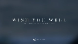 動画サムネイル Wish You Well