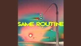動画サムネイル Same Routine