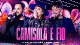 動画サムネイル Camisola e Fio - Ao Vivo