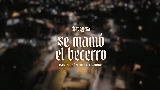 動画サムネイル Se Mamó El Becerro (En Vivo)