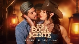 動画サムネイル Sua Boca Mente (You're Still The One)