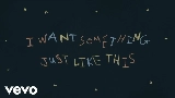 動画サムネイル Something Just Like This