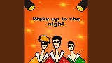 動画サムネイル Wake Up In The Night