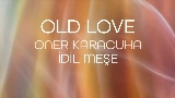 動画サムネイル OLD LOVE