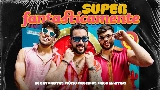 動画サムネイル Superfantasticamente (Superfantastico)