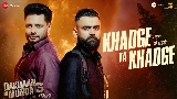 動画サムネイル Khadge Ta Khadge - From Dakuaan Da Munda 3