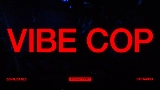 動画サムネイル VIBE COP
