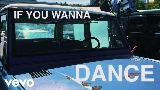 動画サムネイル Stay (If You Wanna Dance)
