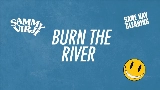 動画サムネイル Burn The River