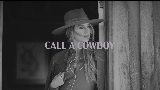 動画サムネイル Call A Cowboy