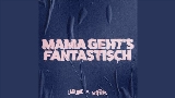 動画サムネイル MAMA GEHT'S FANTASTISCH