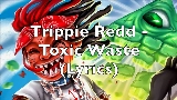 動画サムネイル Toxic Waste