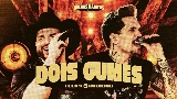 動画サムネイル Dois Gumes - Ao Vivo