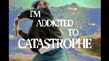 動画サムネイル Catastrophe
