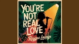 動画サムネイル You’re Not Real Love