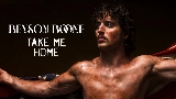動画サムネイル Take Me Home