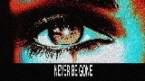 動画サムネイル Never Be Gone