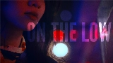 動画サムネイル On the Low