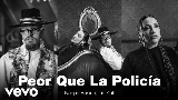 動画サムネイル Peor Que La Policía (feat. PMP)