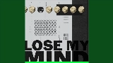 動画サムネイル Lose My Mind