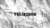動画サムネイル Freakshow