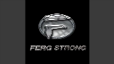 動画サムネイル FERG STRONG