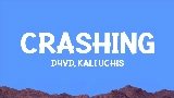 動画サムネイル Crashing (with Kali Uchis)